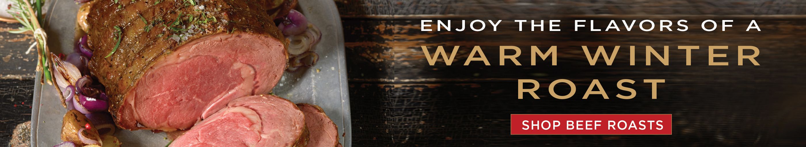 Enjoy the flavors of a warm winter roast.