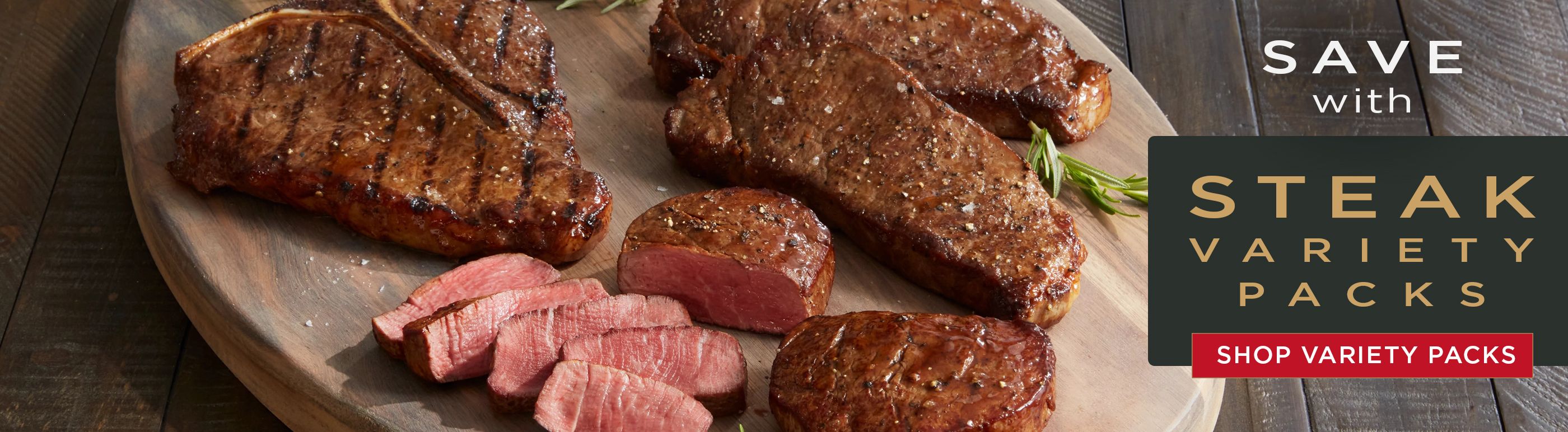 Save with steak variety packs.