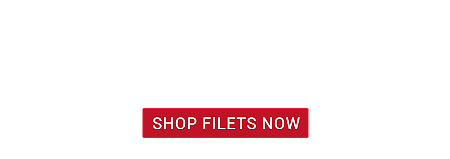 25% off everything filet banner.