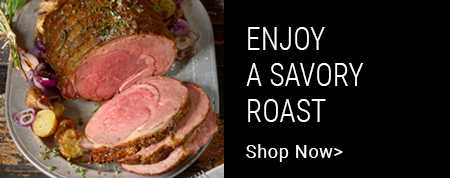 Shop and enjoy a savory roast.